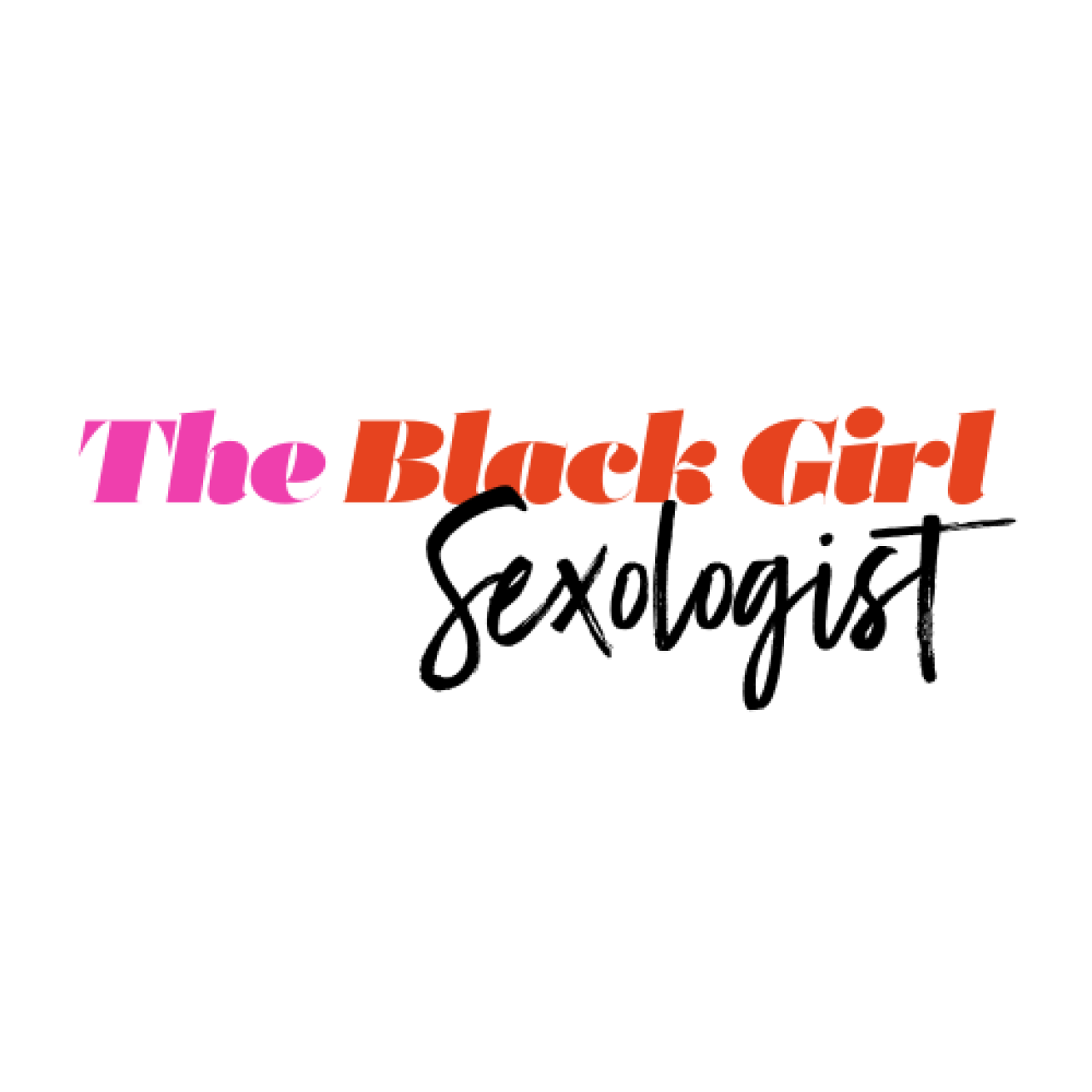 The BlackGirl Sexologist