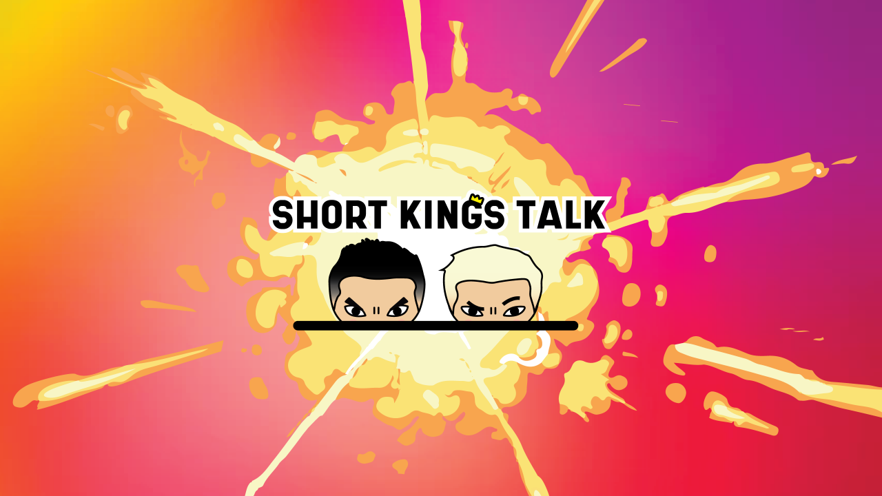 Short Kings Talk