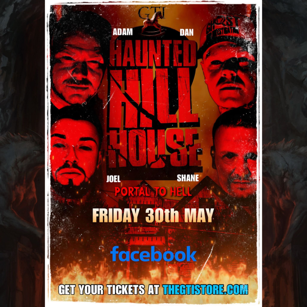 Haunted Hill House- Part Two - Dan, Adam, Joel and Shane!