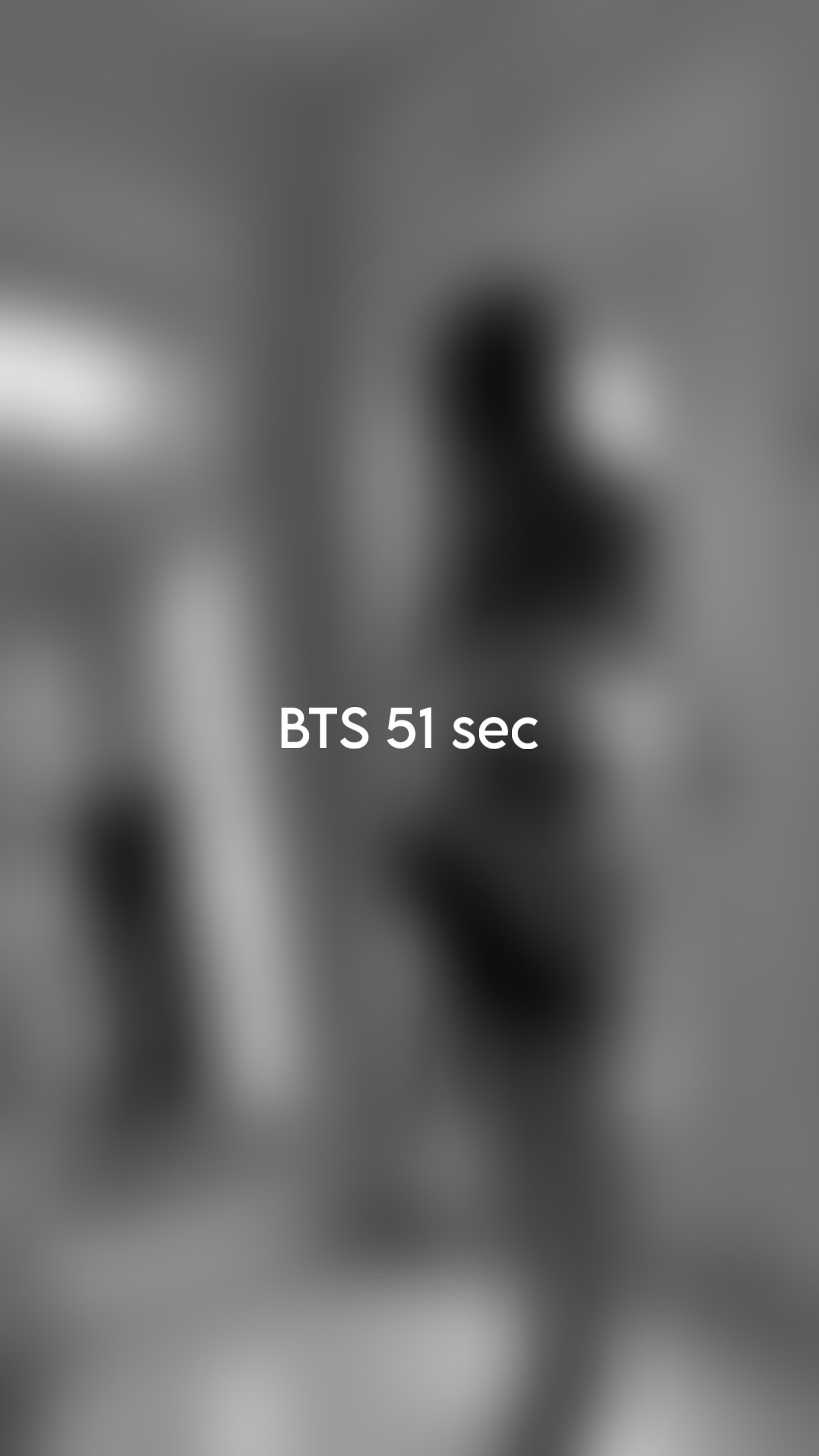 BTS 51 sec