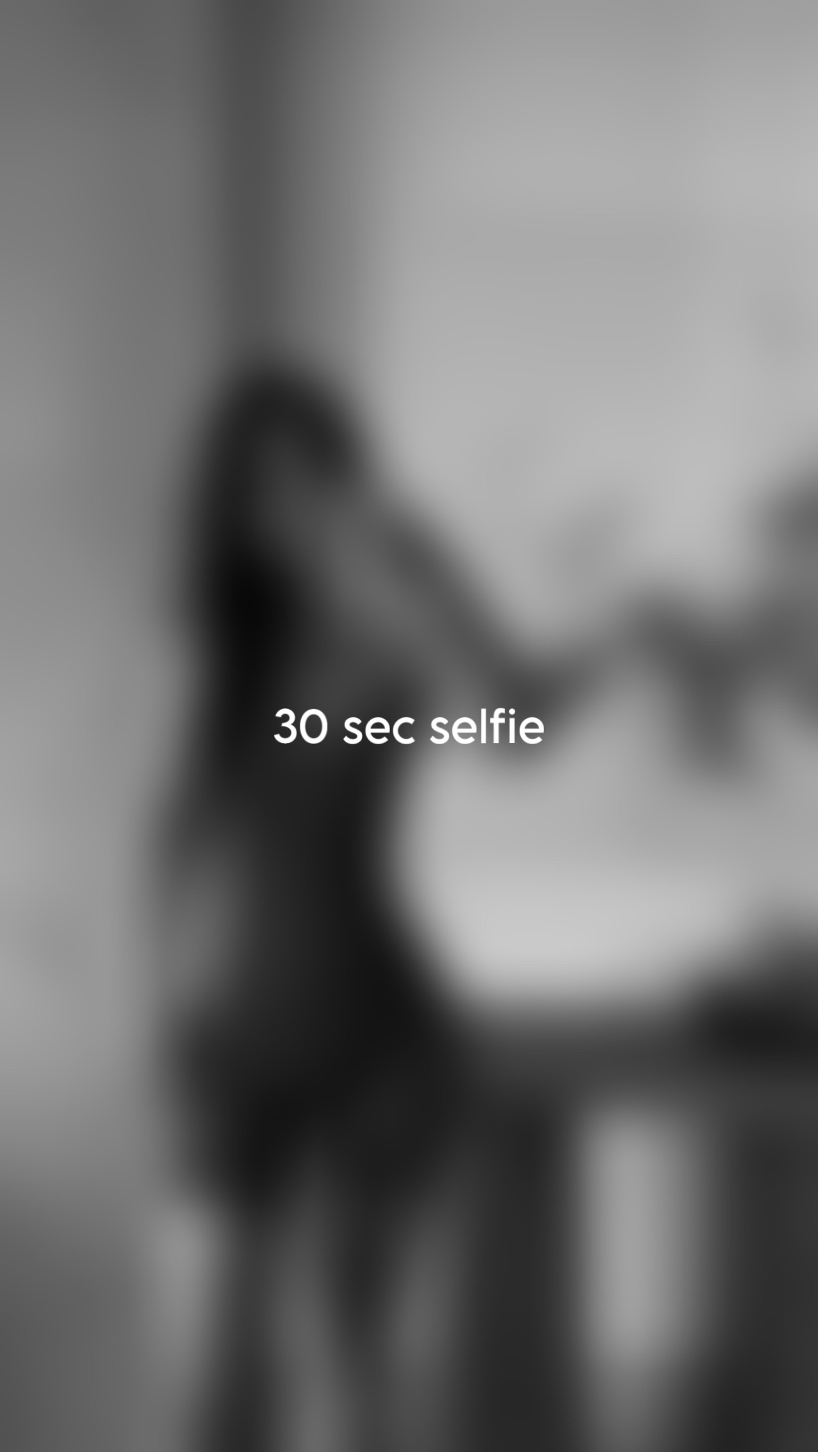 30 sec selfie